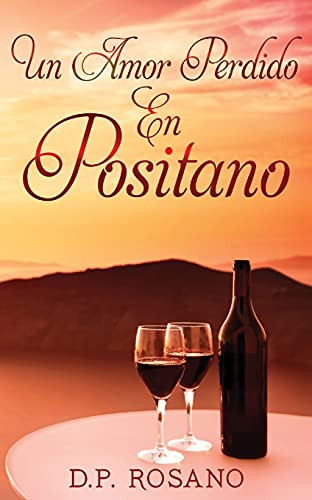 Un Amor Perdido En Positano (Spanish Edition) - 9784867501238