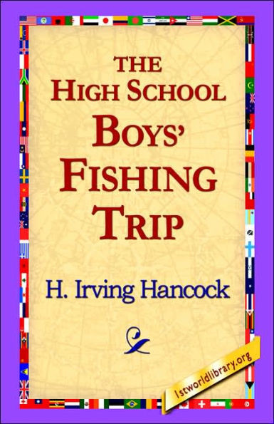 The High School Boys' Fishing Trip
