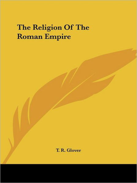 The Religion Of The Roman Empire