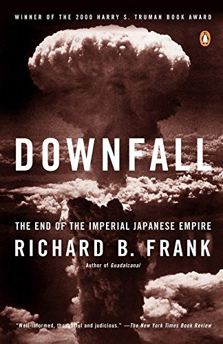 Downfall: The End Of The Imperial Japanese Empire