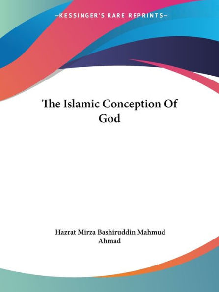 The Islamic Conception Of God