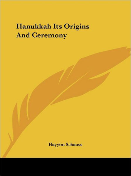 Hanukkah Its Origins And Ceremony