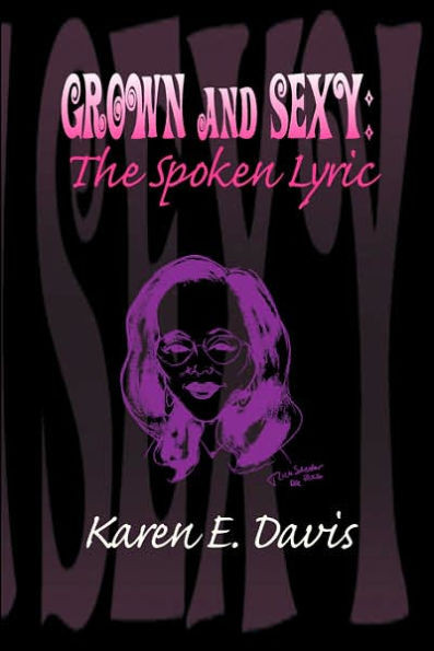Grown and Sexy: The Spoken Lyric