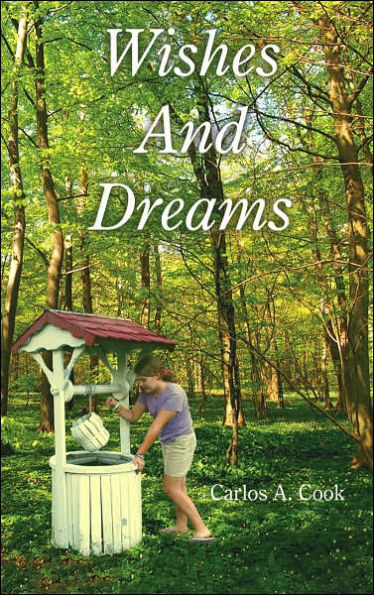 Wishes And Dreams