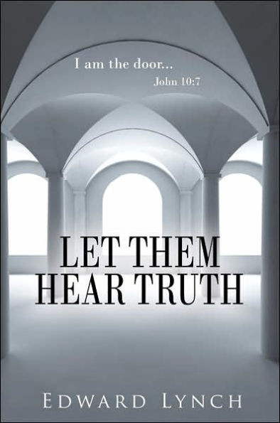 Let Them Hear Truth