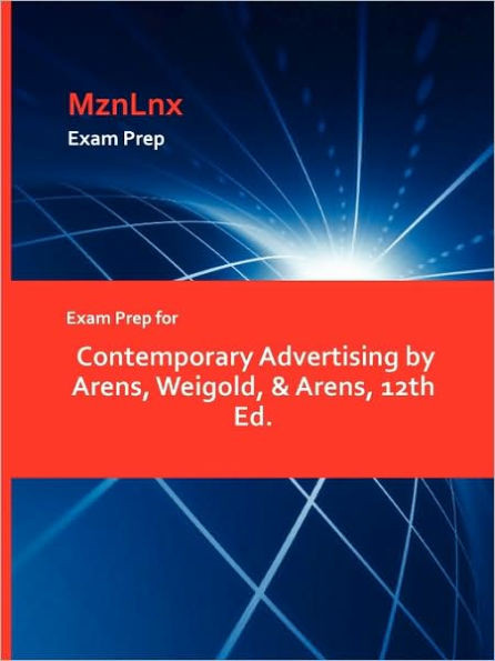 Exam Prep for Contemporary Advertising by Arens, Weigold, & Arens, 12th Ed.