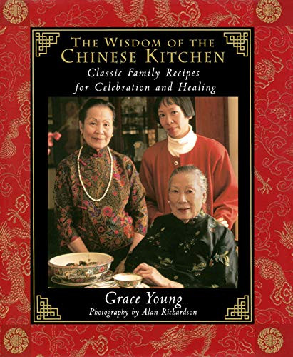 The Wisdom Of The Chinese Kitchen: Wisdom Of The Chinese Kitchen