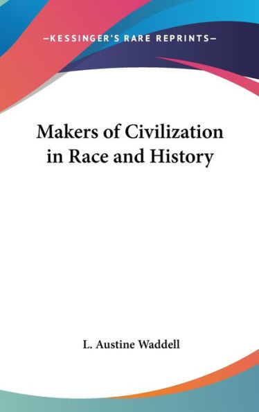 Makers of Civilization in Race and History