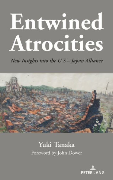 Entwined Atrocities: New Insights Into the U.S.-Japan Alliance