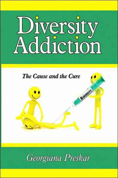 Diversity Addiction: The Cause and the Cure