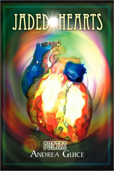 Jaded Hearts: Poetry