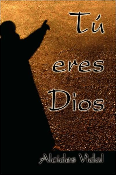TÃº eres Dios