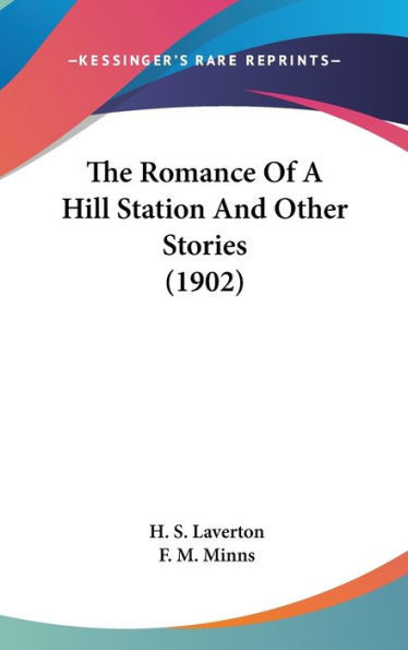 The Romance Of A Hill Station And Other Stories (1902)