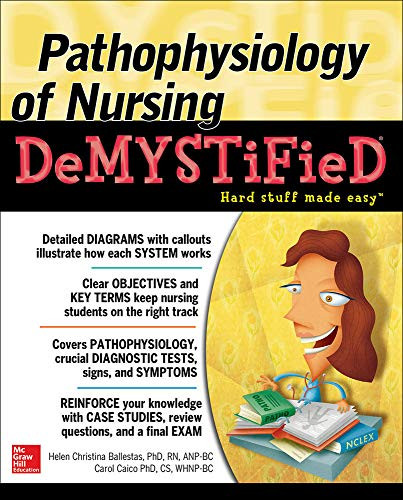 Pathophysiology Of Nursing Demystified (Demystified Medical)