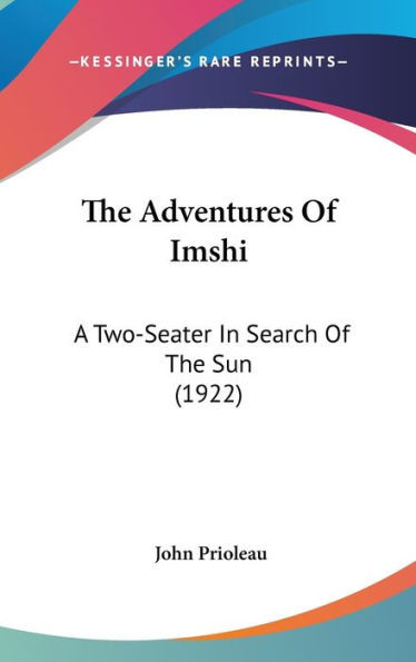 The Adventures Of Imshi: A Two-Seater In Search Of The Sun (1922)
