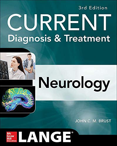 Current Diagnosis & Treatment Neurology, Third Edition (Current Diagnosis And Treatment)