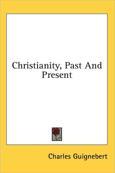 Christianity, Past And Present