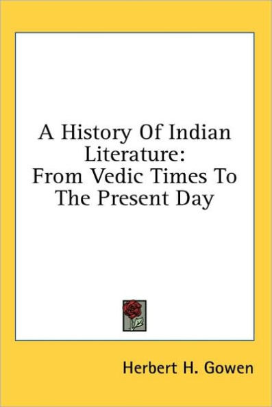 A History Of Indian Literature: From Vedic Times To The Present Day