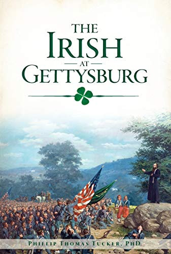 The Irish At Gettysburg (Civil War Series)