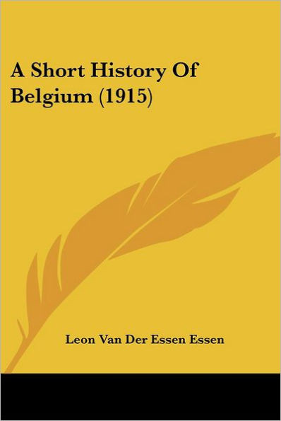 A Short History Of Belgium (1915)