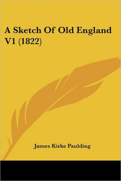 A Sketch Of Old England V1 (1822)