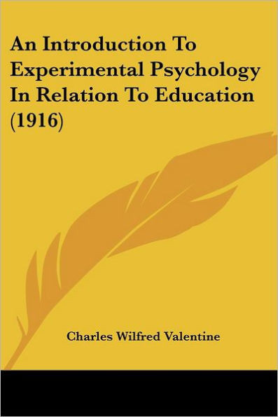 An Introduction To Experimental Psychology In Relation To Education (1916)