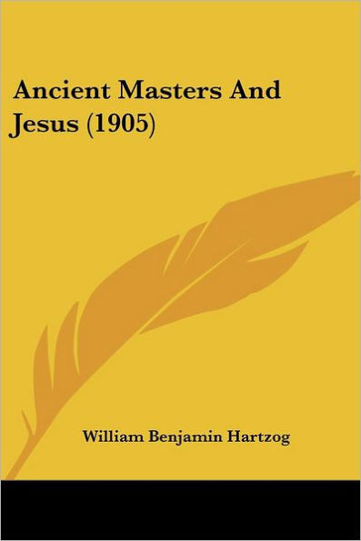 Ancient Masters And Jesus (1905)