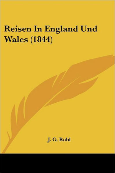 Reisen In England Und Wales (1844)