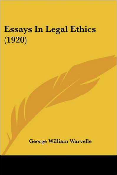 Essays In Legal Ethics (1920)