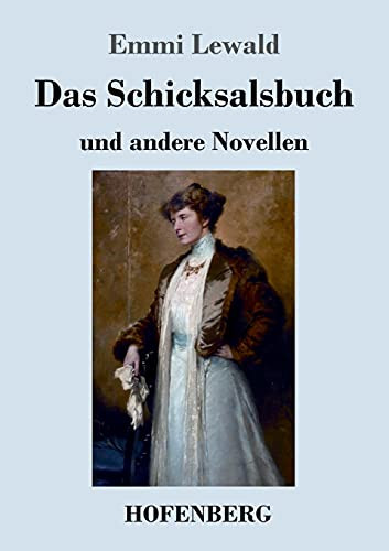 Das Schicksalsbuch: Und Andere Novellen (German Edition) - Paperback