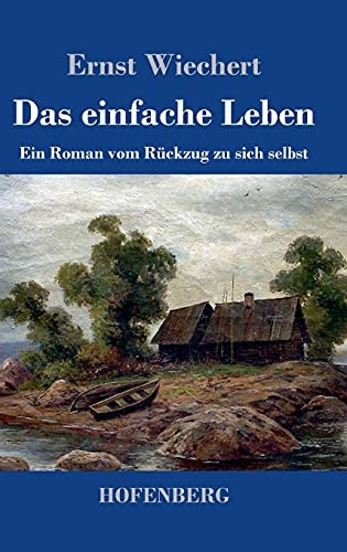 Das Einfache Leben (German Edition) - Hardcover