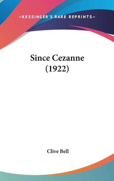 Since Cezanne (1922)