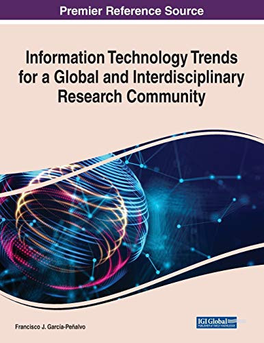 Information Technology Trends For A Global And Interdisciplinary Research Community
