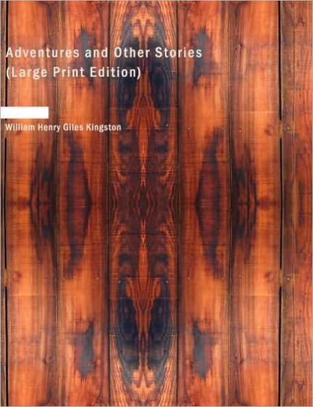 Adventures and Other Stories (Large Print Edition) Large Print