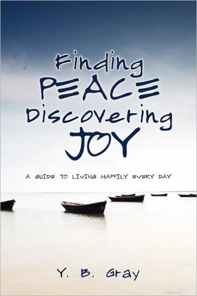 Finding Peace Discovering Joy