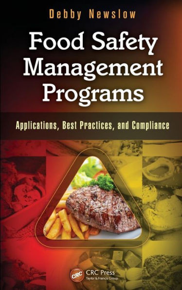 Food Safety Management Programs: Applications, Best Practices, and Compliance