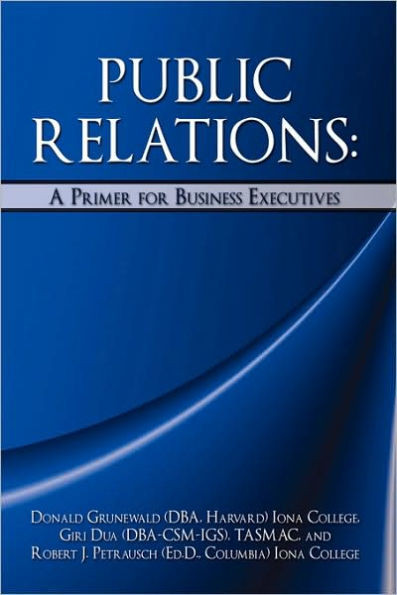 Public Relations: A Primer for Business Executives