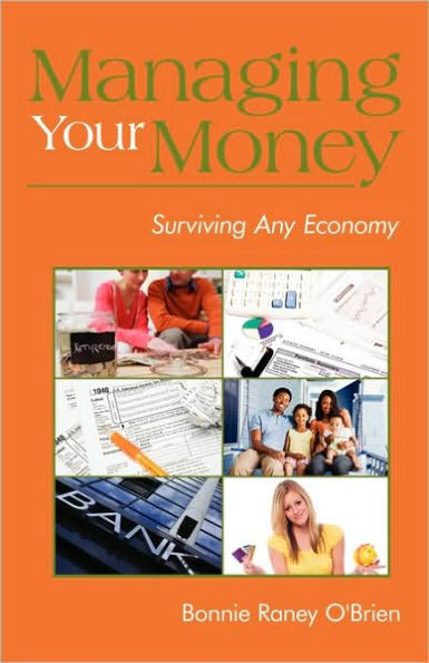 Managing Your Money: Surviving Any Economy