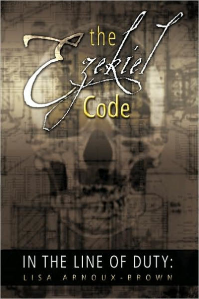 In The Line of Duty: The Ezekiel Code