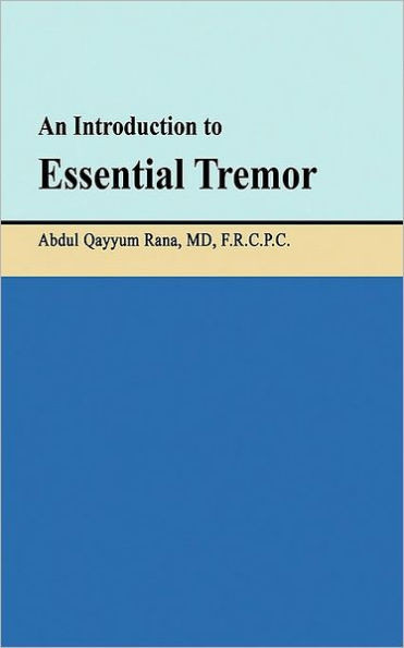 An Introduction to Essential Tremor