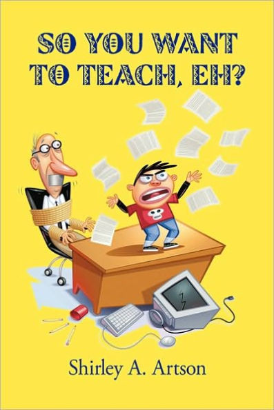 So You Want to Teach, Eh?