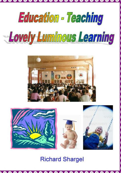 Education - Teaching: Luminous Lovely Learning