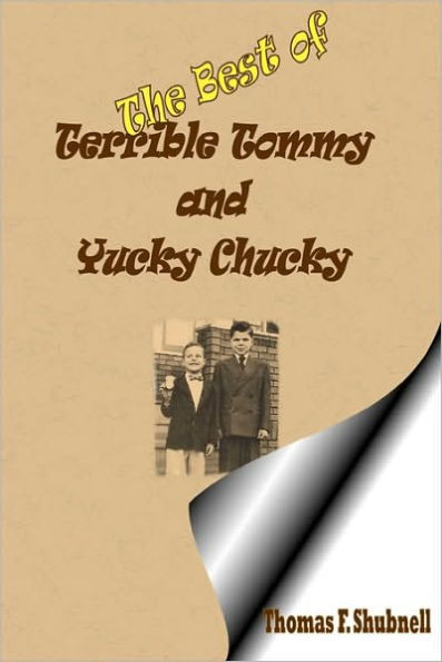 The Best Of Terrible Tommy And Yucky Chucky