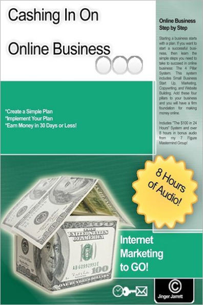 Cashing In On Online Business: Internet Marketing To Go!