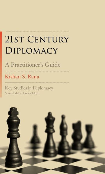21st Century Diplomacy: A Practitioner's Guide