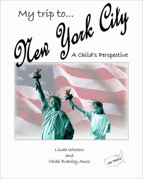 My Trip To New York City: A Child's Perspective