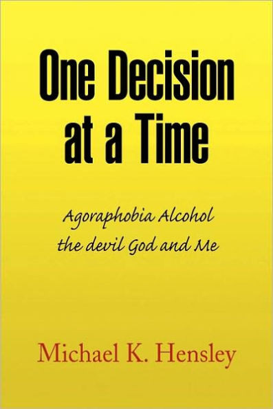 One Decision at a Time
