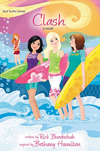 Clash: A Novel (Faithgirlz / Soul Surfer)