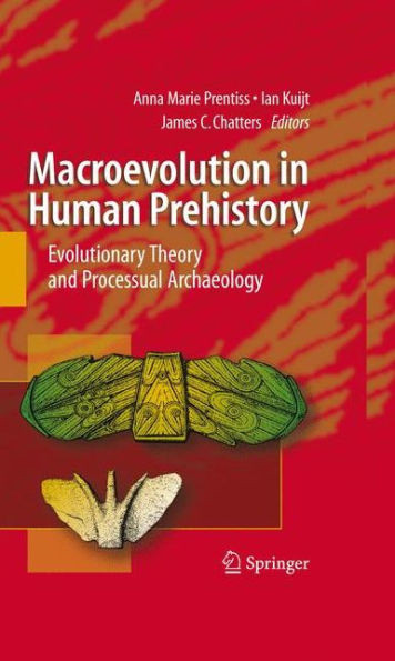 Macroevolution in Human Prehistory: Evolutionary Theory and Processual Archaeology