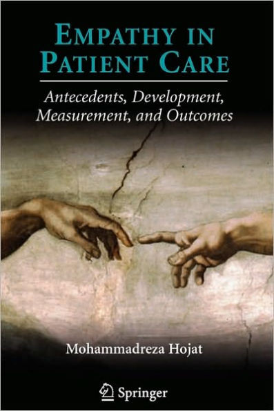 Empathy in Patient Care: Antecedents, Development, Measurement, and Outcomes